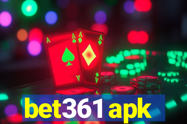 bet361 apk